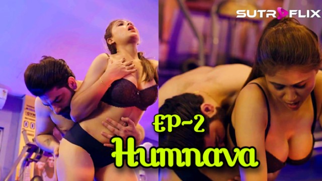 Humnava S01E02 2024 Hindi Hot Web Series -Sutraflix